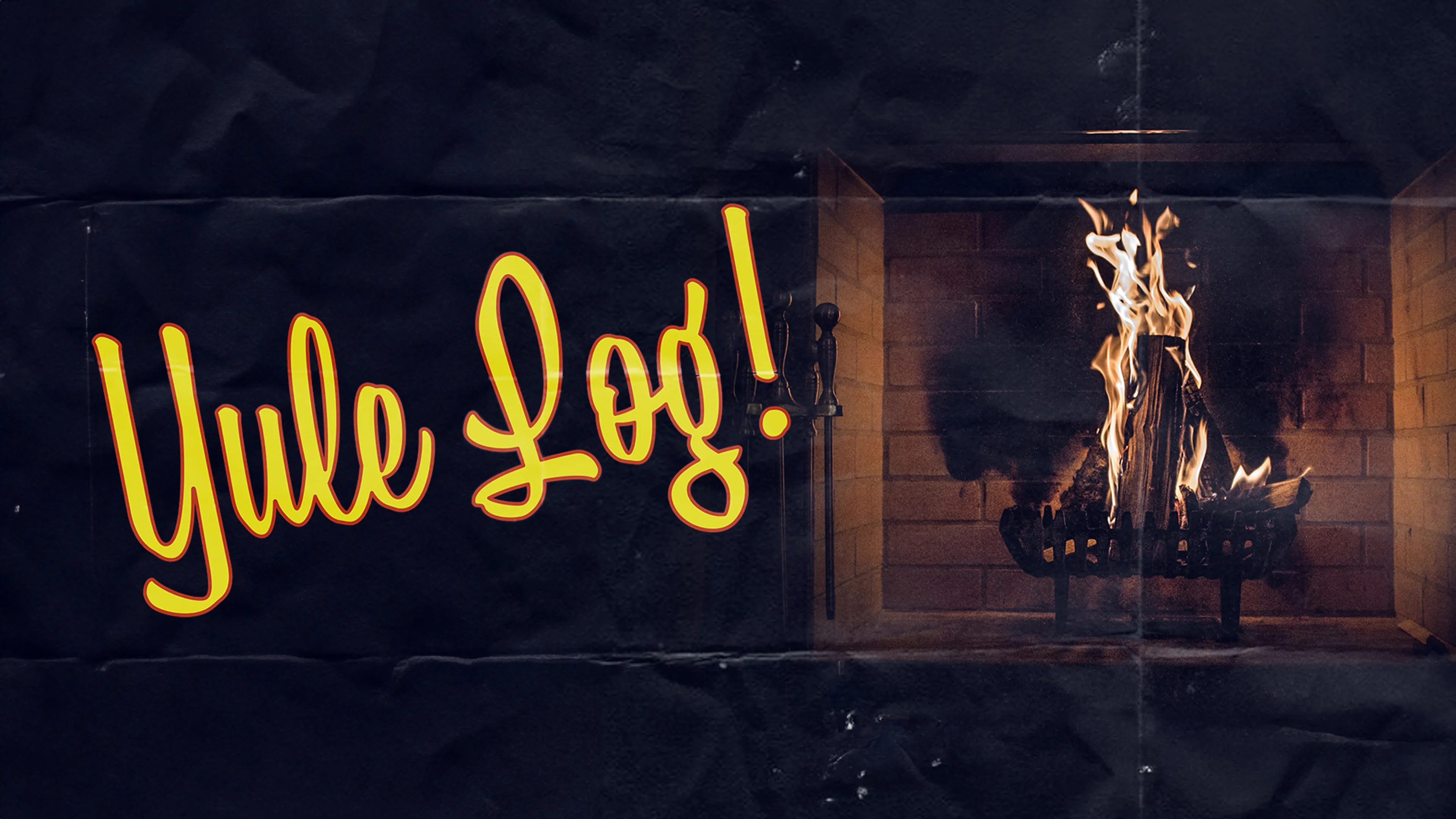 Yule Log! poster